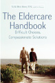 The Eldercare Handbook, Stella Mora Henry (2006):